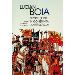Istorie si mit in constiinta romaneasca