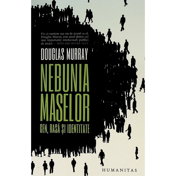 Nebunia maselor. Gen, rasa si identitate