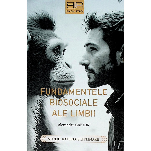 Fundamentele biosociale ale limbii