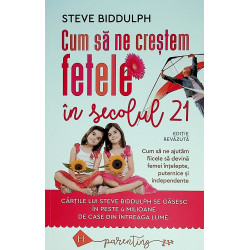 Cum sa ne crestem fetele in secolul 21