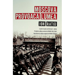 Moscova provoaca lumea