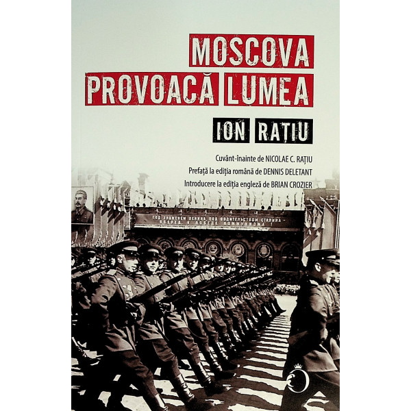 Moscova provoaca lumea