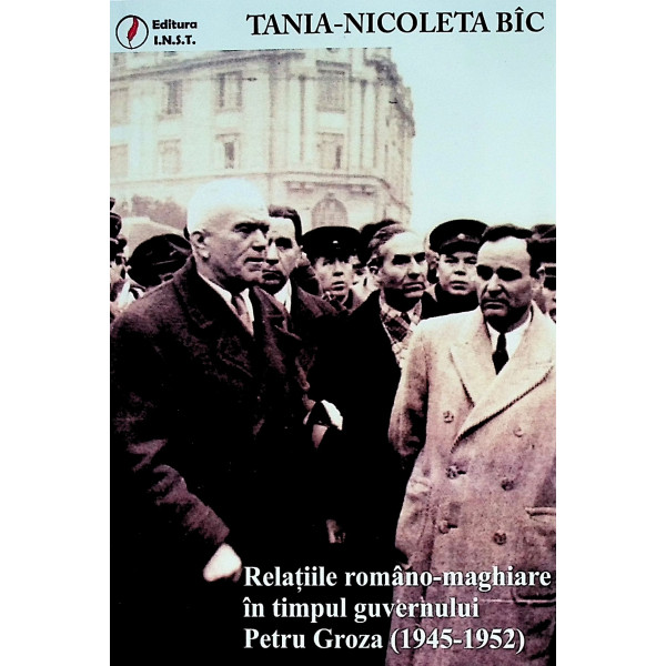 Relatiile romnano-maghiare in timpul guvernului Petru Groza (1945-1952)