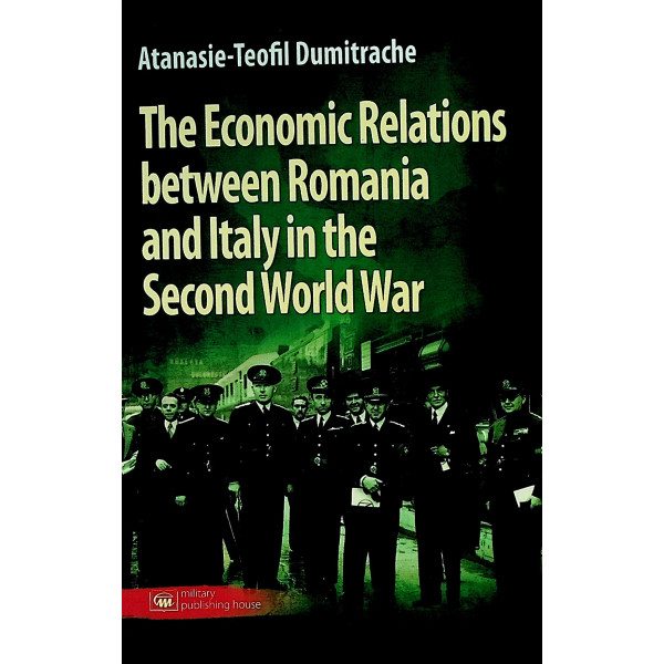 The Economic Relations Between Romaqnia and Italy in the Second World War