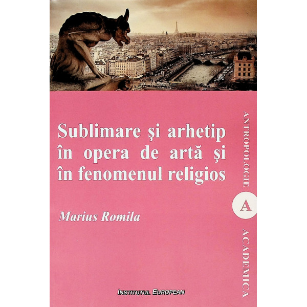Sublimare si arhetip in opera de arta si in fenomenul religios