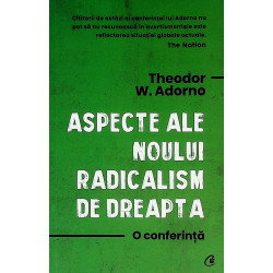 Aspecte ale noului radicalism de dreapta. O conferinta