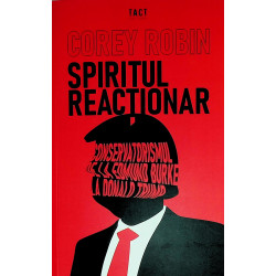 Spiritul reactionar....