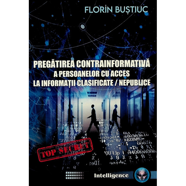 Pregatirea contrainformativa a persoanelor cu acces la informatii clasificate/nepublice