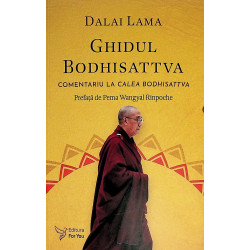 Ghidul Bodhisattva. Comentariu la Calea Bodhisattva