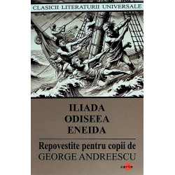 Iliada, Odiseea, Eneida