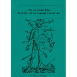 Tarascon. Ghid clinic de medicina de urgenta a adultului