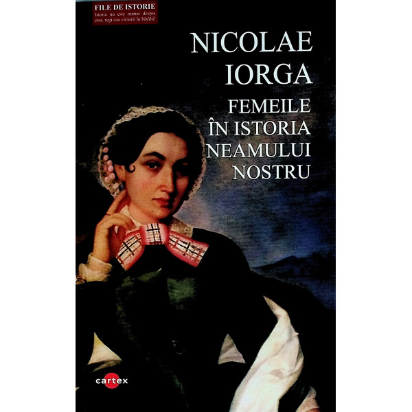 Femeile in istoria neamului nostru