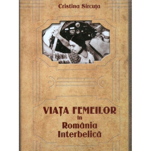 Viata femeilor in Romania interbelica