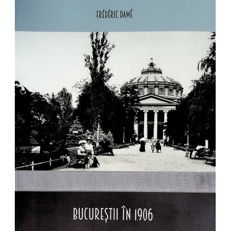 Bucurestii in 1906