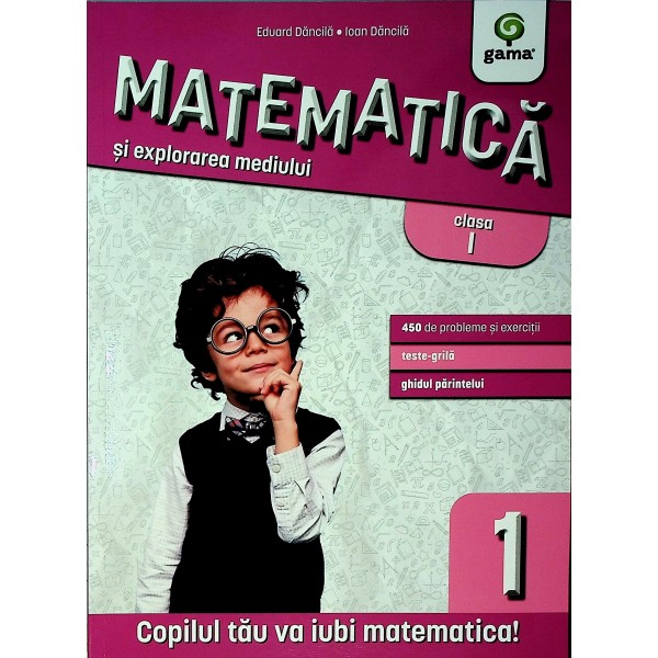 Matematica si explorarea mediului clasa I