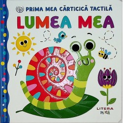Lumea mea, prima mea...