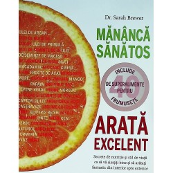 Mananca sanatos, arata excelent