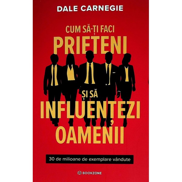 Cum sa-ti faci prieteni si sa influentezi oamenii