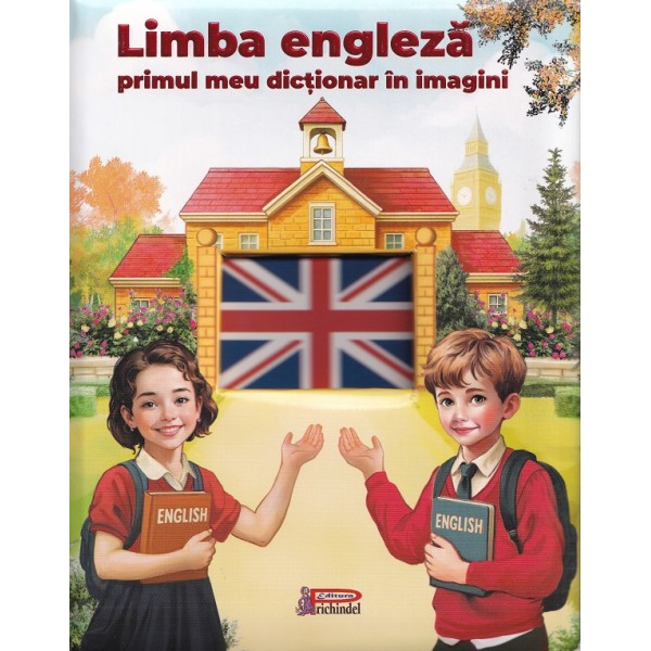 Limba engleza.Primul meu dictionar in imagini