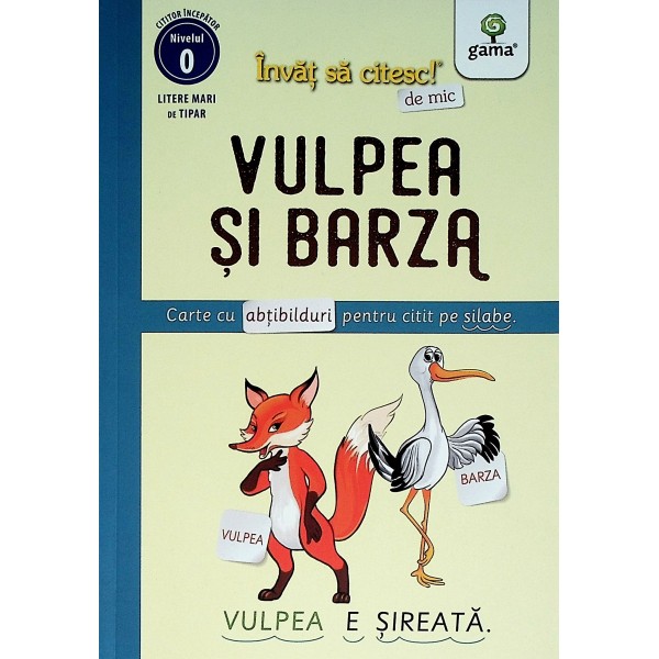 Vulpea si barza. Carte cu abtibilduri pentru citit pe silabe