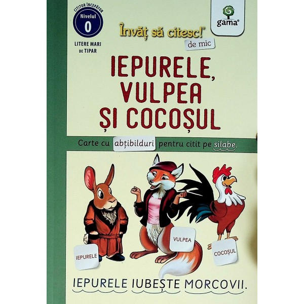 Iepurele, vulpea si cocosul. Carte cu abtibilduri pentru citit pe silabe