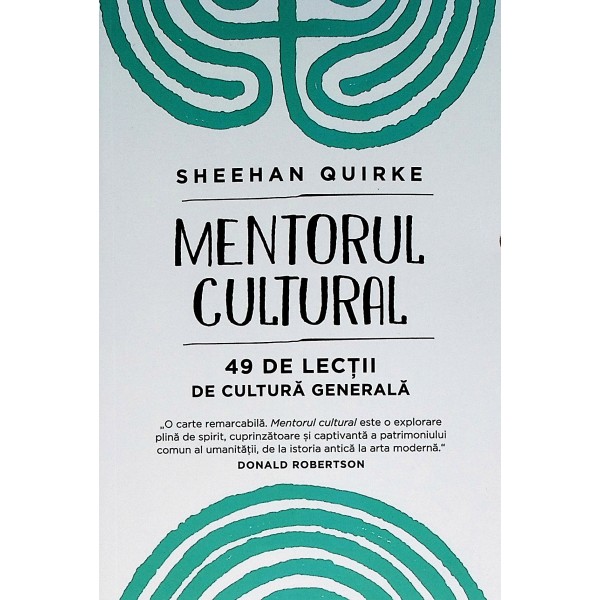 Mentorul cultural. 49 de lectii de cultura generala