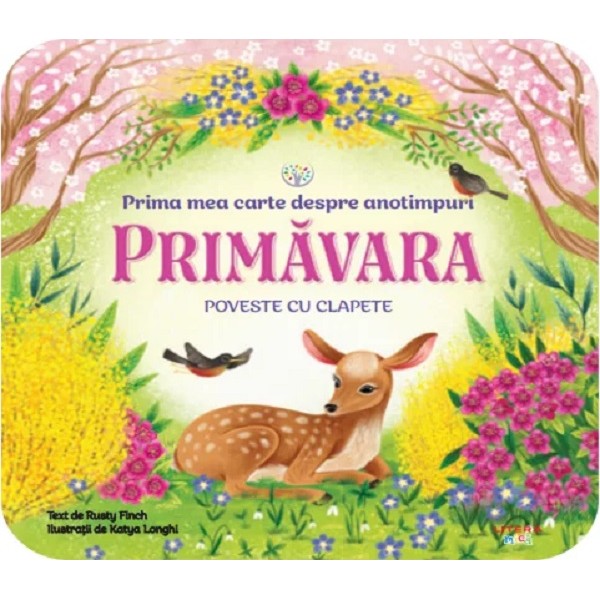 Primavara - Prima mea carte despre anotimpuri. Poveste cu clapete