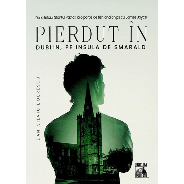 Pierdut in Dublin, pe Insula de smarald