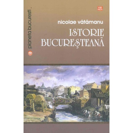 Istorie bucuresteana