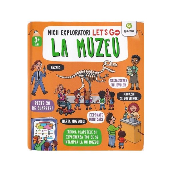 Let s go! La muzeu. Micii exploratori
