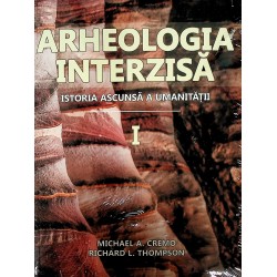 Arheologia interzisa, vol....
