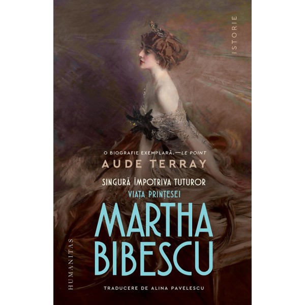 Singura impotriva tuturor , viata printesei Martha Bibescu