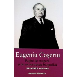 Eugeniu Coseriu. Pagini de...