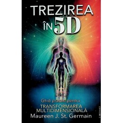 Trezirea in 5D. Ghid...