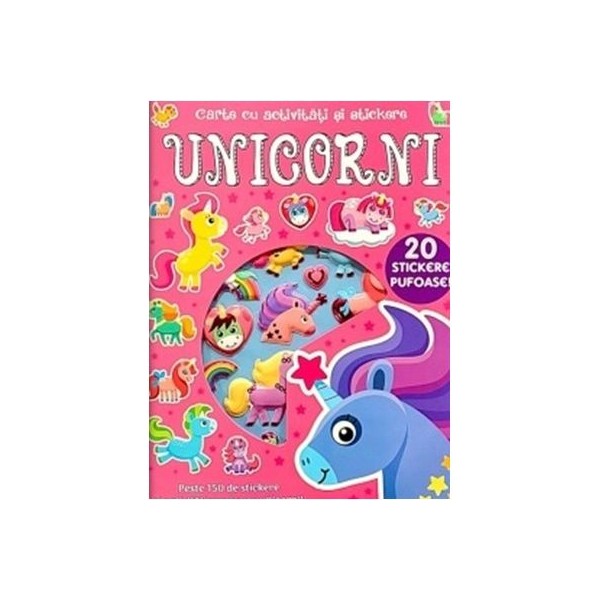 Unicorni. Carte cu activitati si stikere