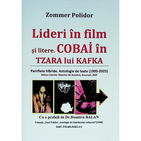 Lideri in film si litere. COBAI in TZARA lui KAFKA. Pamflete hibride. Antologie de texte (1995-2025)