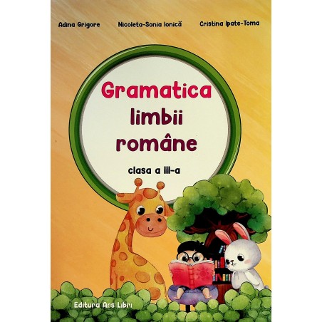 Gramatica limbii romane,...