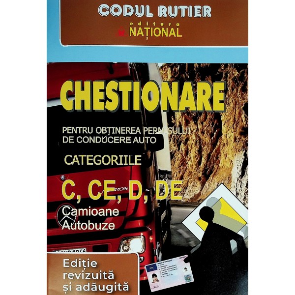 Chestionare pentru obtinerea permisului de conducere auto, categoriile C,CE, D, DE - Camioane, autobuze