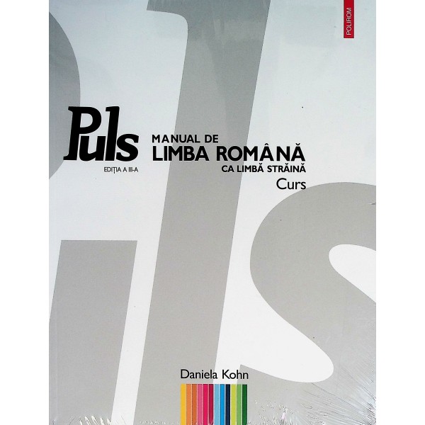 Puls - Manual de limba romana ca limba straina. Curs-Exercitii