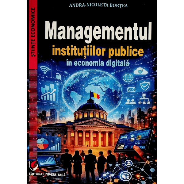 Managementul institutiilor publice in economia digitala