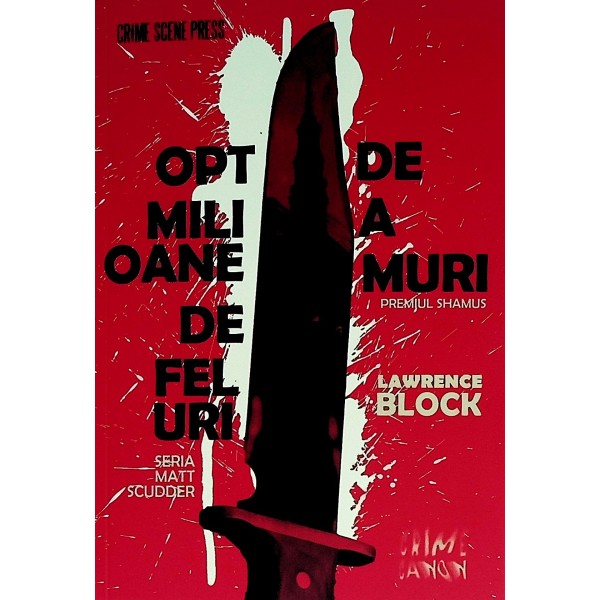 Opt milioane de feluri de a muri