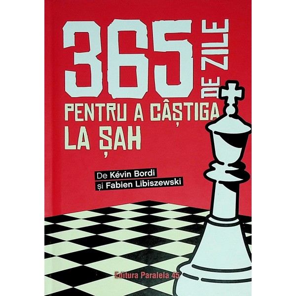 365 de zile pentru a castiga la sah