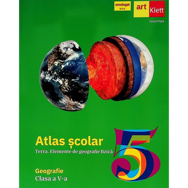 Geografie, clasa a V-a - Atlas scolar. Terra. Elemente de geografie fizica