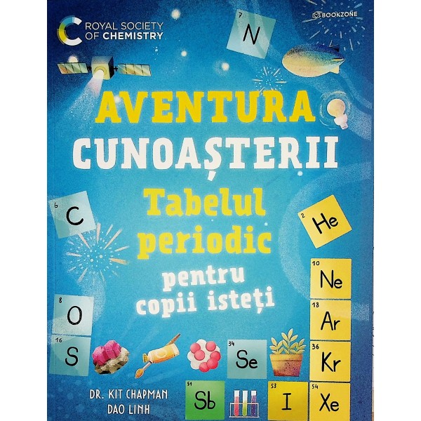 Aventura cunoasterii. Tabelul periodic pentru copii isteti