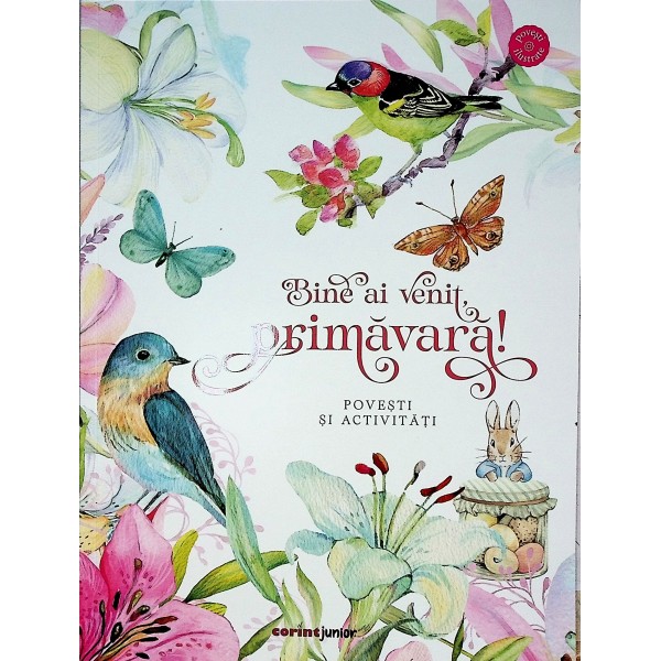 Bine ai venit, primavara! Povesti si activitati