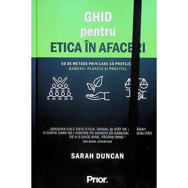 Ghid pentru etica in afaceri. 50 de metode prin care sa protejezi oamenii, planeta si profitul