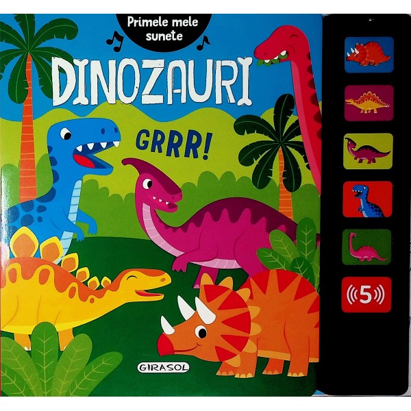 Primele mele sunete. Dinozauri