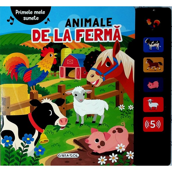Primele mele sunete. Animale de la ferma