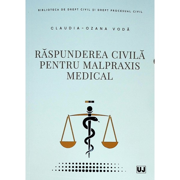 Raspunderea civila pentru malpraxis medical
