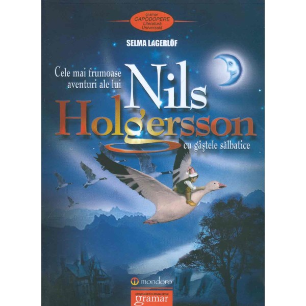 Cele mai frumoase aventuri ale lui Nils Holgersson cu gastele salbatice